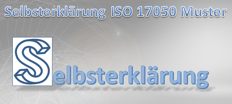 Selbsterklärung nach ISO 17050 Muster