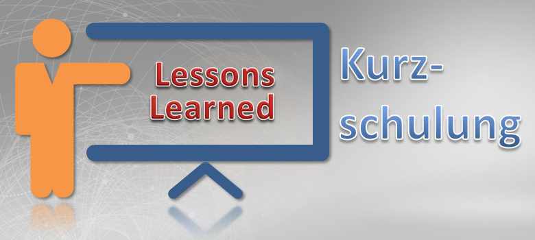 Lessons Learned Kurzschulung