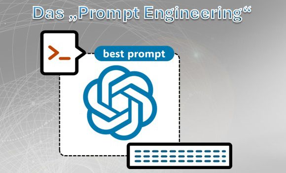 Eine richtige Antwort zu erhalten, bedingt im Vorfeld die richtige Frage richtig zu stellen - mit dem "best prompt" prompt engineering