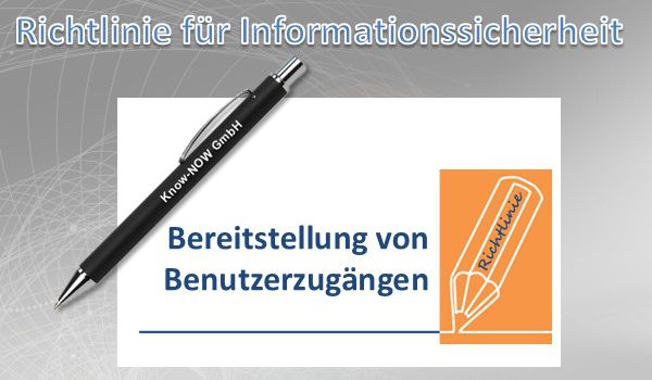 Richtlinie Bereitstellung von Benutzerzugängen – sichere Verwaltung von Benutzerkonten richtlinie bereitstellung von benutzerzugängen
